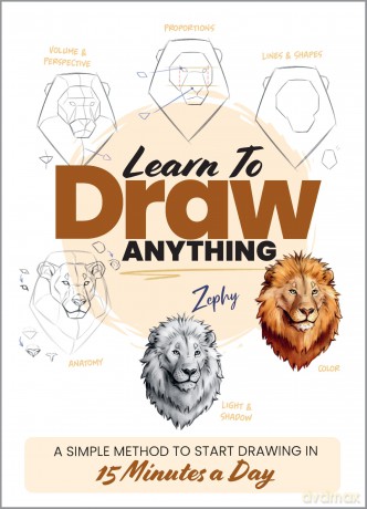 Learn to Draw Anything: A Simple Method to Start Drawing in 15 Minutes a Day - Zoe Leber [KSIĄŻKA]