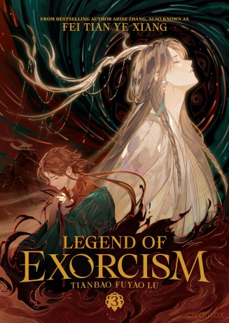 Legend of Exorcism: Tianbao Fuyao Lu (Novel) Vol. 3 (Legend of Exorcism (Novel)) - Fei Tian Ye Xiang [KSIĄŻKA]