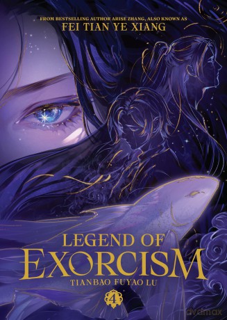 Legend of Exorcism: Tianbao Fuyao Lu (Novel) Vol. 4 (Legend of Exorcism (Novel)) - Fei Tian Ye Xiang [KSIĄŻKA]