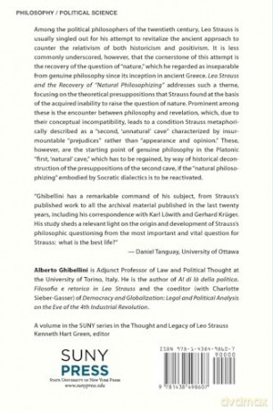 Leo Strauss and the Recovery of "Natural Philosophizing" (SUNY series in the Thought and Legacy of Leo Strauss) - Alberto Marco Giovanni Ghibellini [KSIĄŻKA]