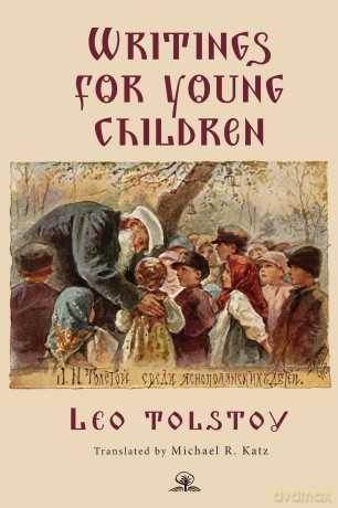 Leo Tolstoy's Writings for Young Children - Leo Tolstoy [KSIĄŻKA]