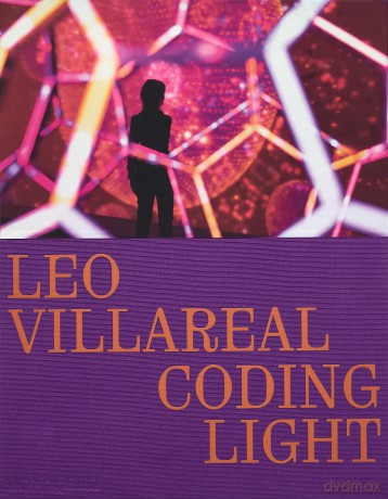 Leo Villareal: Coding Light - Leo Villareal [KSIĄŻKA]