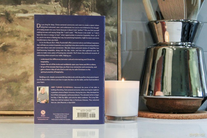 Let the Biscuits Burn: Cultivating Real-Life Hospitality in a World Craving Connection - Abby Kuykendall [KSIĄŻKA]