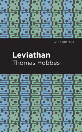 Leviathan (Mint Editions (Political and Social Narratives)) - Thomas Hobbes [KSIĄŻKA]