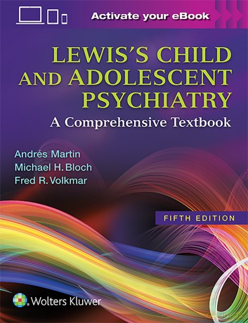 Lewis's Child and Adolescent Psychiatry: A Comprehensive Textbook - Andres Martin [KSIĄŻKA]