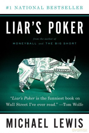 Liar`s Poker: Rising Through the Wreckage on Wall Street (Norton Paperback) - Michael Lewis [KSIĄŻKA]