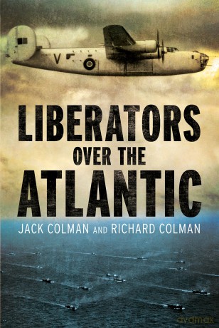 Liberators Over the Atlantic - Jack Colman [KSIĄŻKA]