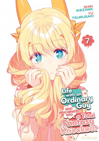 Life with an Ordinary Guy Who Reincarnated into a Total Fantasy Knockout Vol. 7 - Yu Tsurusaki [KOMIKS]