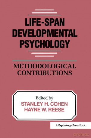 Life-Span Developmental Psychology: Methodological Contributions (West Virginia Conference on Life-Span/Developmental Psycholo) - Stanley H. Cohen [KSIĄŻKA]