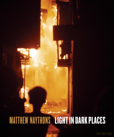 Light in Dark Places - Matthew Naythons [KSIĄŻKA]