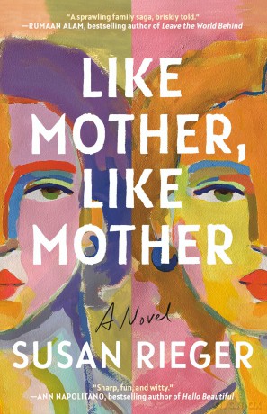 Like Mother, Like Mother - Susan Rieger [KSIĄŻKA]