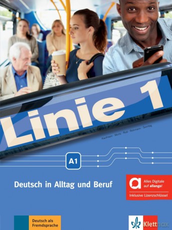 Linie 1 A1 - Hybride Ausgabe allango - Deutsch in Alltag und Beruf: Deutsch in Alltag und Beruf. Kurs- und Übungsbuch mit Audios und Videos inklusive Lizenzschlüssel allango (24 Monate) - Susan Kaufmann [KSIĄŻKA]