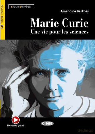 Lire et s'entrainer: Marie Curie: Une vie pour les sciences + App + DeA LINK - Amandine Barthes [KSIĄŻKA]