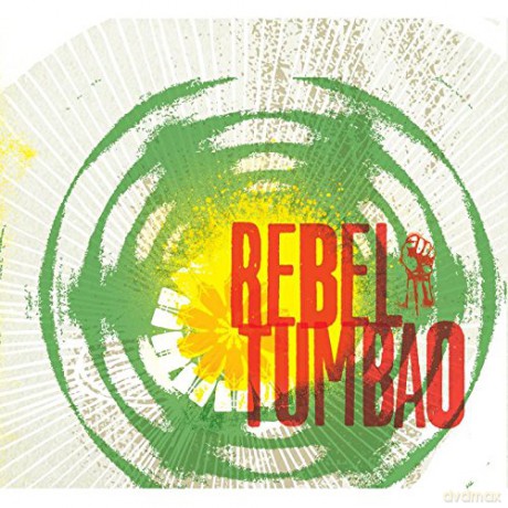 Rebel Tumbao: Rebel Tumbao [CD]