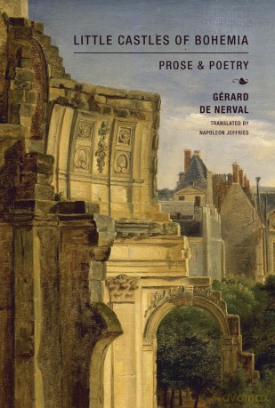 Little Castles of Bohemia: Prose and Poetry - Gerard de Nerval [KSIĄŻKA]