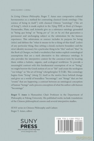 Living Chinese Philosophy: Zoetology as First Philosophy (SUNY series in Chinese Philosophy and Culture) - Roger T. Ames [KSIĄŻKA]