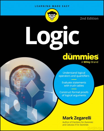 Logic For Dummies - Mark Zegarelli [KSIĄŻKA]