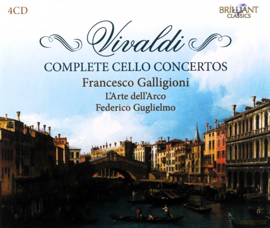 Francesco Galligioni: Vivaldi: Complete Cello Concertos [4CD]