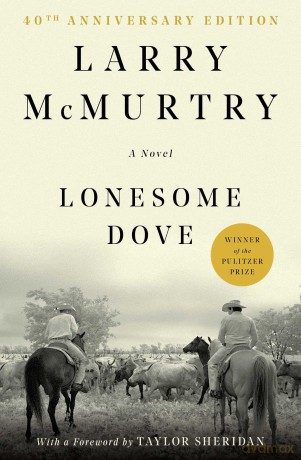 Lonesome Dove: A Novel - Larry McMurtry [KSIĄŻKA]