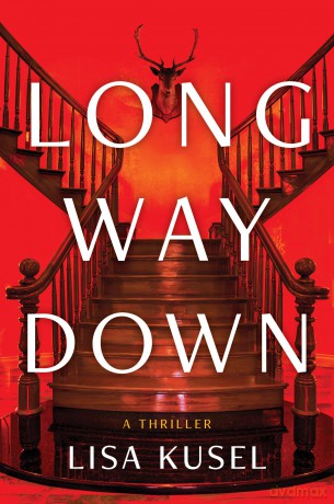 Long Way Down: A Thriller - Lisa Kusel [KSIĄŻKA]