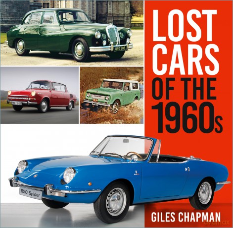Lost Cars of the 1960s - Giles Chapman [KSIĄŻKA]
