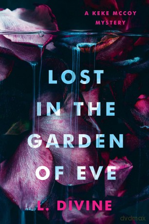 Lost in the Garden of Eve: 2 (The Keke McCoy Mystery Series) - L. Divine [KSIĄŻKA]