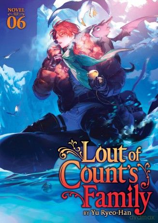 Lout of Count's Family (Novel) Vol. 6 - Yu Ryeo-Han [KSIĄŻKA]