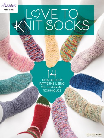 Love to Knit Socks: 14 Unique Sock Patterns Using 20+ Different Techniques (Annie's Knitting) - Annie's Attic [KSIĄŻKA]