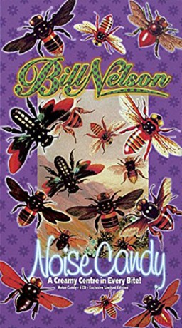 Bill Nelson: Noise Candy [6CD]