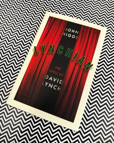 Lynchian: The Spell of David Lynch - John Higgs [KSIĄŻKA]