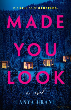 Made You Look - Tanya Grant [KSIĄŻKA]