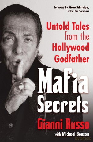 Mafia Secrets Untold Tales from the Hollywood Godfather - Gianni Russo [KSIĄŻKA]