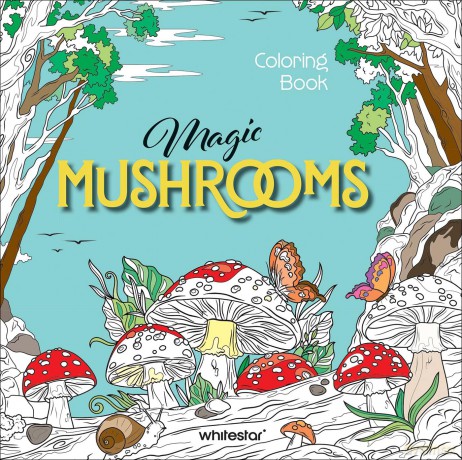 Magic Mushrooms Colouring Book (Colouring Books for Adults) - Paola Piacco [KSIĄŻKA]