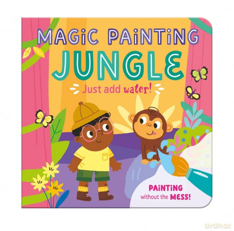 Magic Painting Book | Jungle | Just Add Water | Mess-Free Colouring Board Book for Children [KSIĄŻKA]