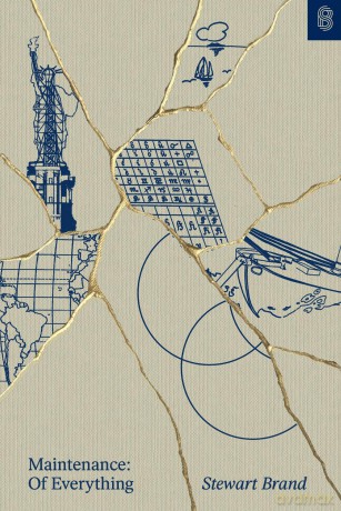 Maintenance of Everything: Part One: 1 - Stewart Brand [KSIĄŻKA]