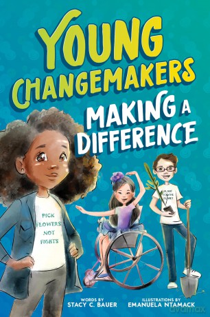 Making a Difference (Young Changemakers) - Stacy Bauer [KSIĄŻKA]