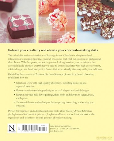Making Artisan Chocolates for Beginners: Flavor-Infused Chocolates, Truffles, and Confections - Andrew Garrison Shotts [KSIĄŻKA]