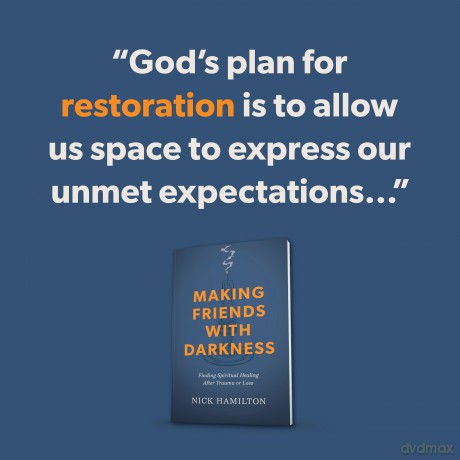 Making Friends with Darkness: Finding Spiritual Healing After Trauma or Loss - Nick Hamilton [KSIĄŻKA]