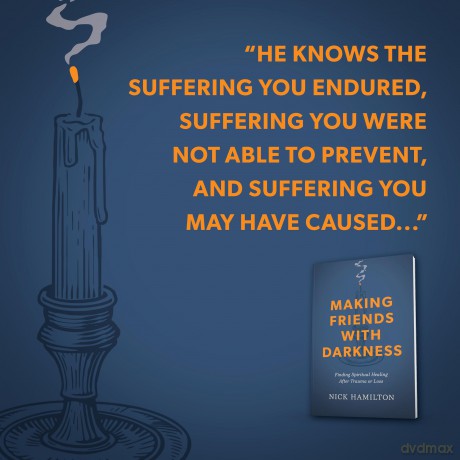 Making Friends with Darkness: Finding Spiritual Healing After Trauma or Loss - Nick Hamilton [KSIĄŻKA]