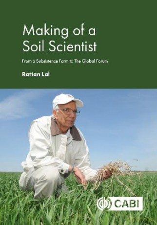 Making of a Soil Scientist: From a Subsistence Farm to The Global Forum - Dr Rattan Lal [KSIĄŻKA]