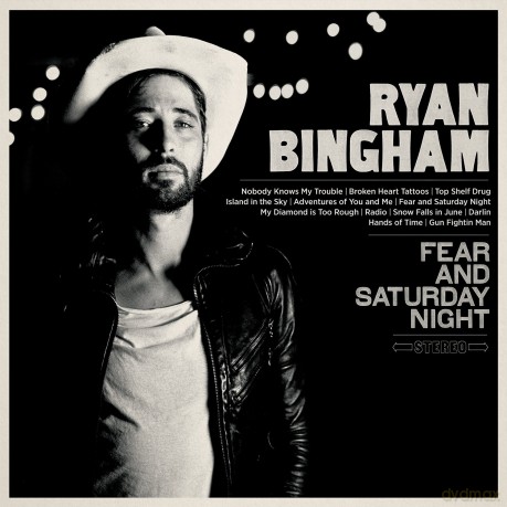 Ryan Bingham: FEAR AND SATURDAY NIGHT [2xWinyl]
