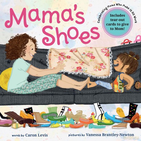 Mama's Shoes: A Picture Book with Tear-Out Cards for Mom - Caron Levis [KSIĄŻKA]