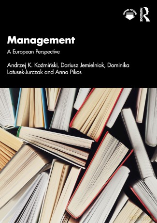 Management: A European Perspective - Dominika Latusek-Jurczak [KSIĄŻKA]