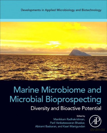 Marine Microbiome and Microbial Bioprospecting: Diversity and Bioactive Potential (Developments in Applied Microbiology and Biotechnology) - Manikkam Radhakrishnan PhD [KSIĄŻKA]