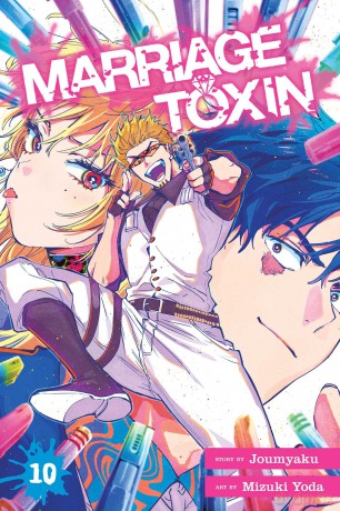 Marriage Toxin, Vol. 10: Volume 10 - Joumyaku [KOMIKS]
