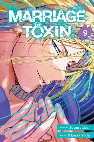 Marriage Toxin, Vol. 9: Volume 9 - Joumyaku [KOMIKS]