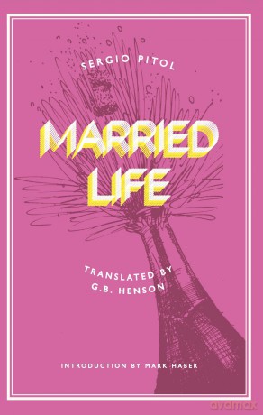 Married Life - Sergio Pitol [KSIĄŻKA]
