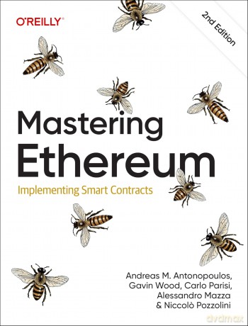 Mastering Ethereum: Implementing Smart Contracts - Carlo Parisi [KSIĄŻKA]