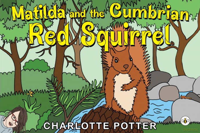 Matilda and the Cumbrian Red Squirrel - Charlotte Potter [KSIĄŻKA]