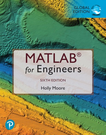 MATLAB for Engineers, Global Edition - Holly Moore [KSIĄŻKA]